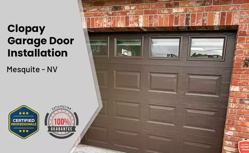 Clopay Garage Door Installation Mesquite - NV 