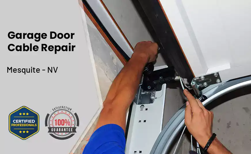 Garage Door Cable Repair Mesquite - NV 