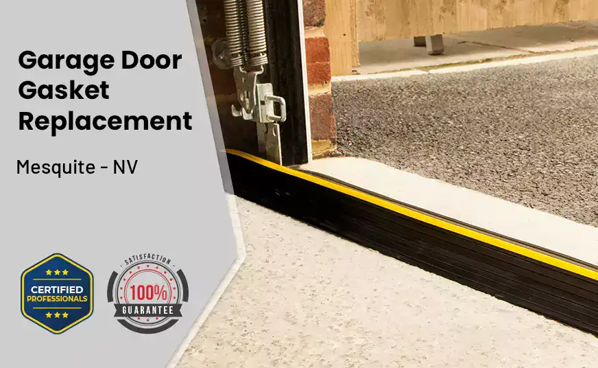 Garage Door Gasket Replacement  Mesquite - NV 
