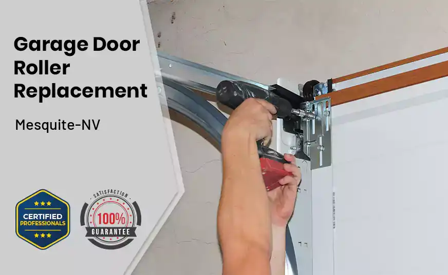 Garage Door Roller Replacement Mesquite-NV 