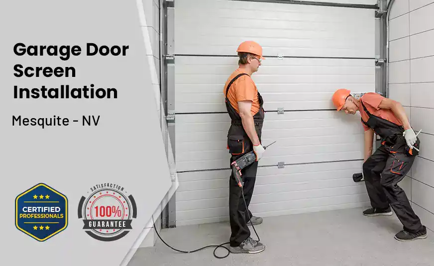Garage Door Screen Installation Mesquite - NV 