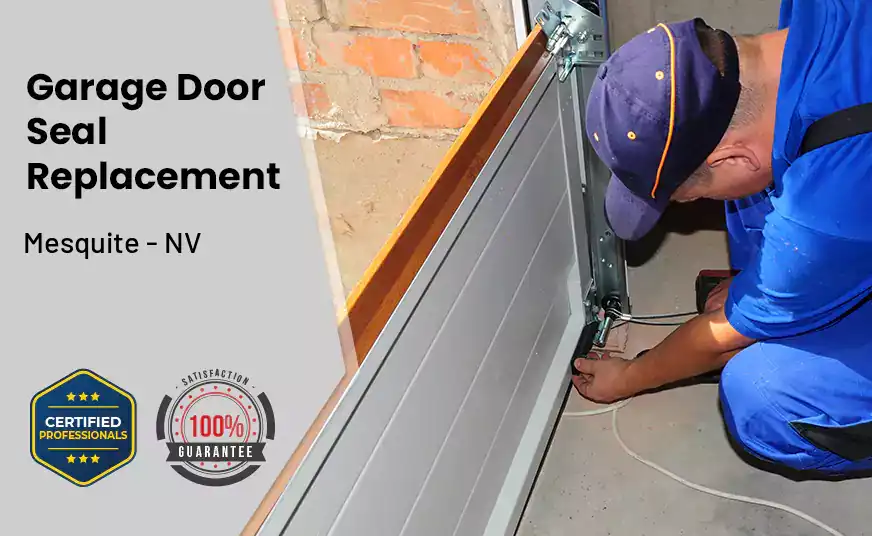 Garage Door Seal Replacement Mesquite - NV 