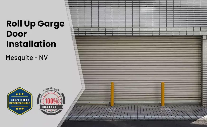Roll Up Garage Door Installation Mesquite - NV 